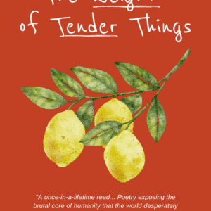 The Weight of Tender Things CLASSIC EDITION (Text-Only Edition)