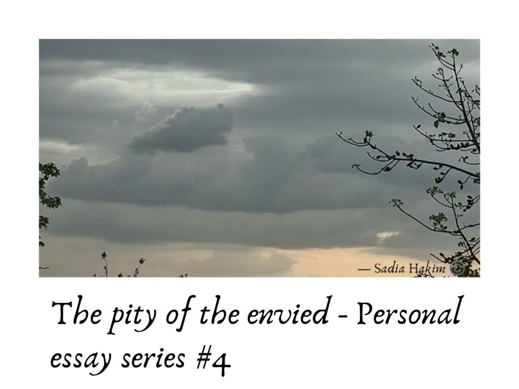 Original photograph by Sadia Hakim - The pity of the envied - original personal essay number 4